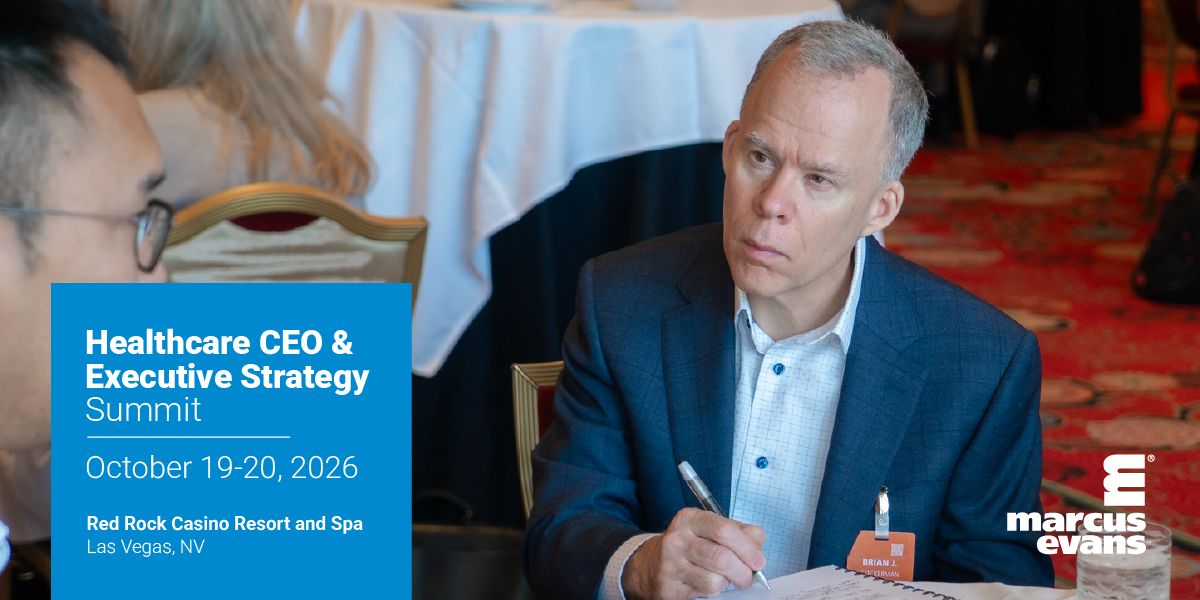 Marcus Evans Announces the Healthcare CEO & Executive Strategy Summit ...